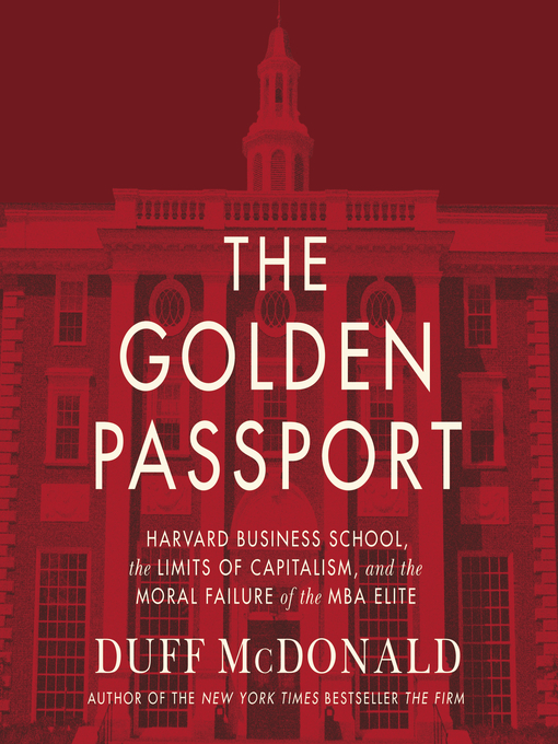 Title details for The Golden Passport by Duff McDonald - Available